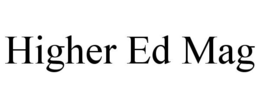 HIGHER ED MAG trademark