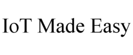 IOT MADE EASY trademark