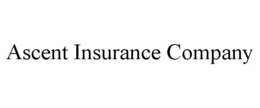 ASCENT INSURANCE COMPANY trademark