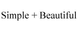 SIMPLE + BEAUTIFUL trademark