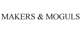 MAKERS & MOGULS trademark