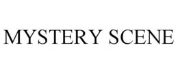 MYSTERY SCENE trademark