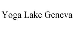 YOGA LAKE GENEVA trademark