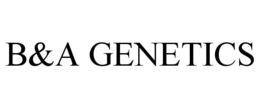 B&A GENETICS trademark