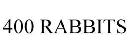 400 RABBITS trademark