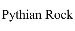 PYTHIAN ROCK trademark