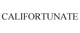 CALIFORTUNATE trademark