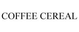 COFFEE CEREAL trademark