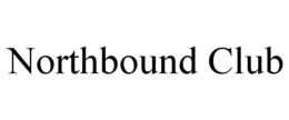 NORTHBOUND CLUB trademark