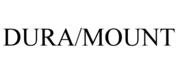 DURA/MOUNT trademark