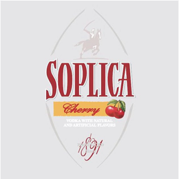 SOPLICA CHERRY VODKA WITH NATURAL AND ARTIFICIAL FLAVORS PRODUCED SINCE 1891 trademark