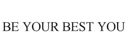 BE YOUR BEST YOU trademark