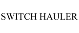 SWITCH HAULER trademark