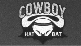 COWBOY HAT BAT trademark
