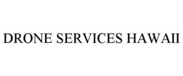 DRONE SERVICES HAWAII trademark