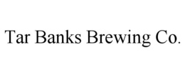 TAR BANKS BREWING CO. trademark