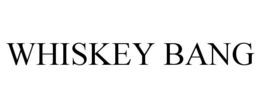 WHISKEY BANG trademark