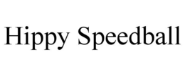 HIPPY SPEEDBALL trademark