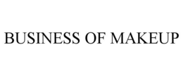 BUSINESS OF MAKEUP trademark