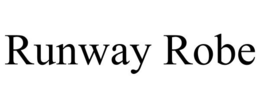RUNWAY ROBE trademark