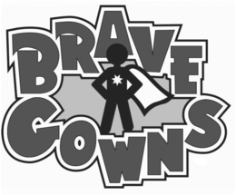 BRAVE GOWNS trademark