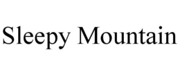 SLEEPY MOUNTAIN trademark