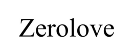 ZEROLOVE trademark
