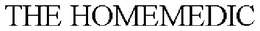 THE HOMEMEDIC trademark