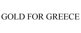 GOLD FOR GREECE trademark