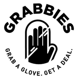GRABBIES GRAB A GLOVE. GET A DEAL trademark