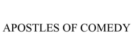APOSTLES OF COMEDY trademark