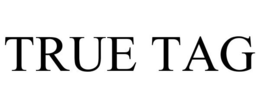 TRUE TAG trademark
