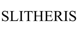 SLITHERIS trademark