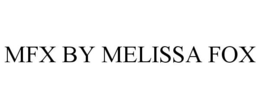 MFX BY MELISSA FOX trademark