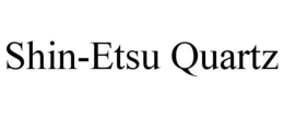 SHIN-ETSU QUARTZ trademark