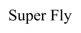 SUPER FLY trademark