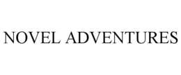 NOVEL ADVENTURES trademark