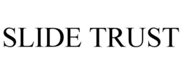 SLIDE TRUST trademark