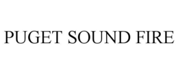 PUGET SOUND FIRE trademark
