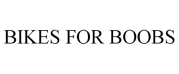 BIKES FOR BOOBS trademark