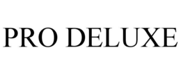 PRO DELUXE trademark
