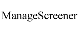 MANAGESCREENER trademark