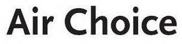 AIR CHOICE trademark