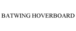 BATWING HOVERBOARD trademark