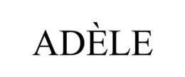 ADÈLE trademark