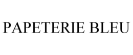 PAPETERIE BLEU trademark