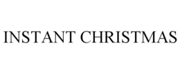 INSTANT CHRISTMAS trademark