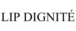 LIP DIGNITÉ trademark