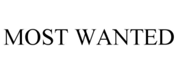 MOST WANTED trademark