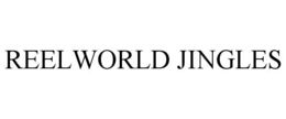 REELWORLD JINGLES trademark